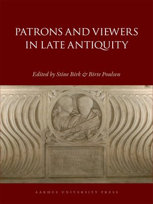 cover image of Patrons and Viewers in Late Antiquity